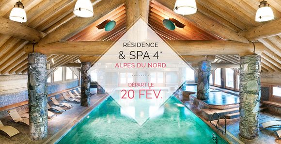 Résidence & Spa 4* dans les Alpes du Nord 