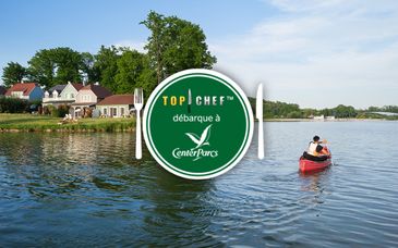 Center Parcs Domaine du Lac d'Ailette & Top Chef