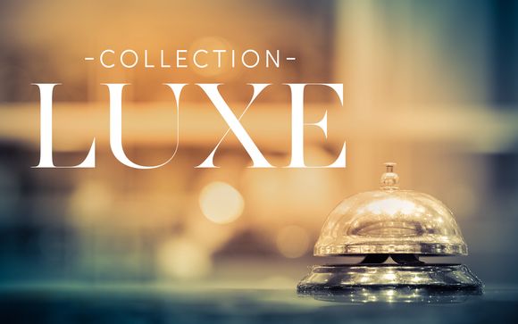 La collection Luxe